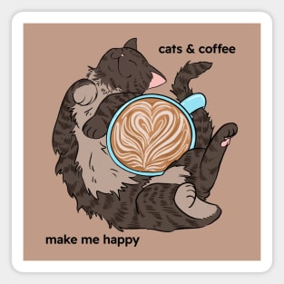 Cat and coffee make me happy Magnet